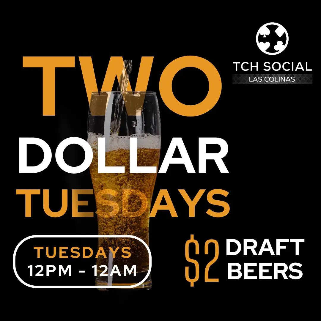 $2 Tuesdays at TCH Social Las Colinas