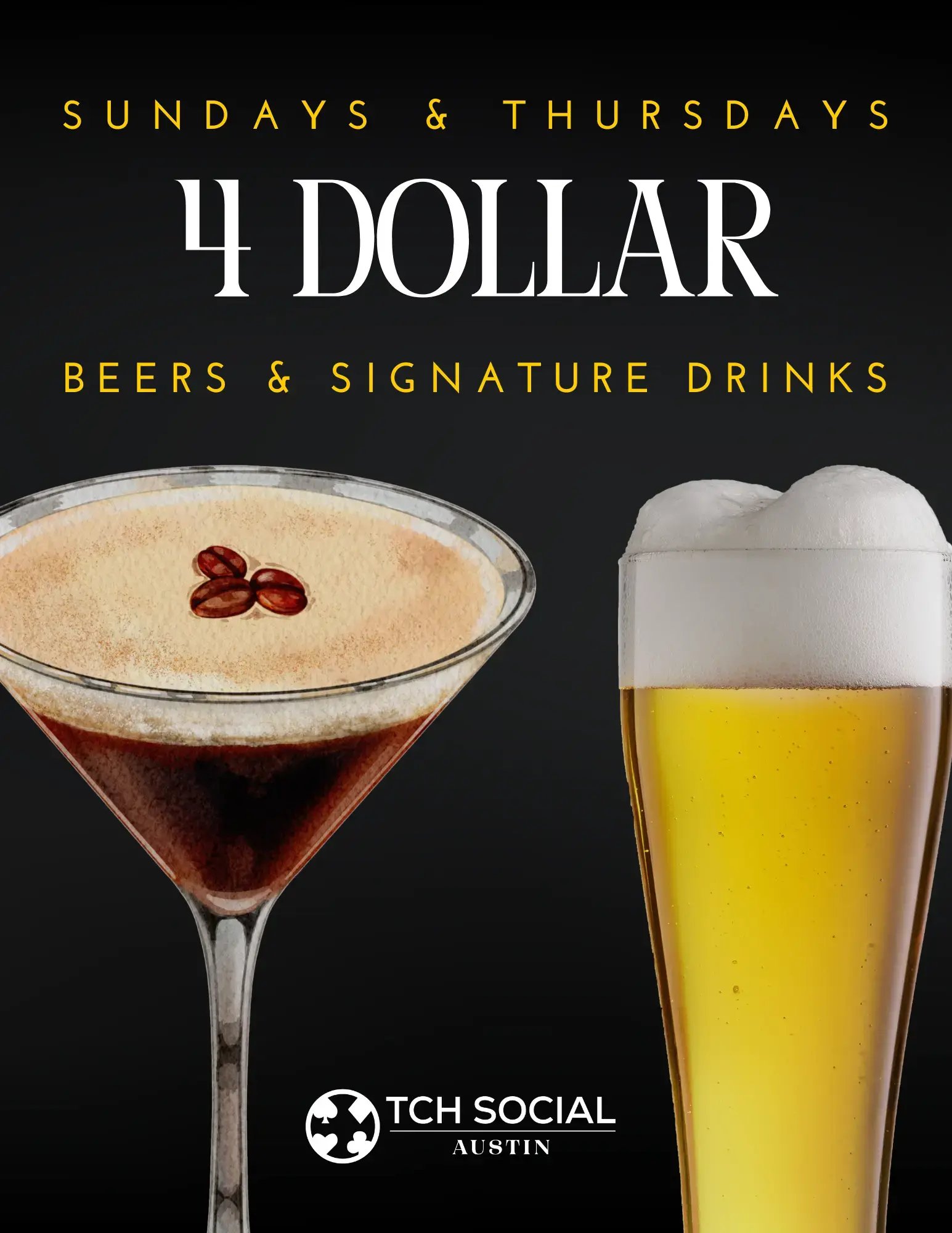 $4 bevs at TCH Social Austin