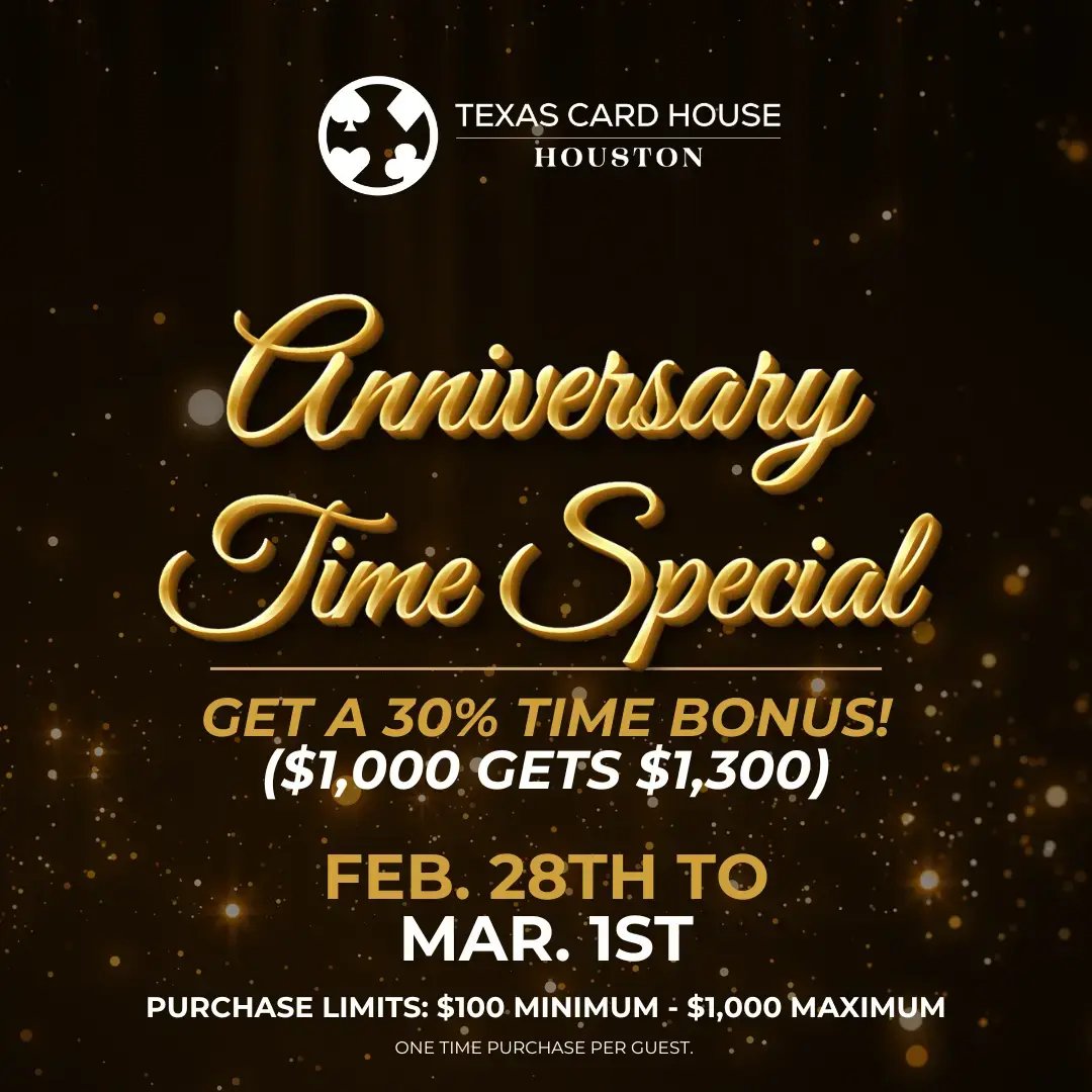 Anniversary Time Special at TCH Houston