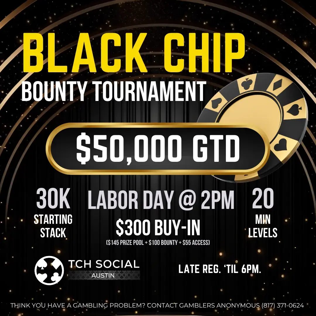 Black Chip Bounty at TCH Social Austin