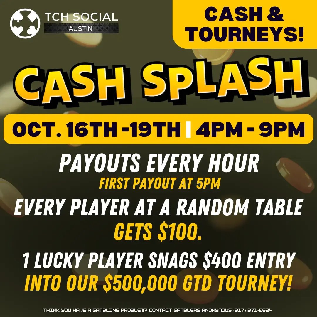 CASH SPLASH at TCH Social Austin