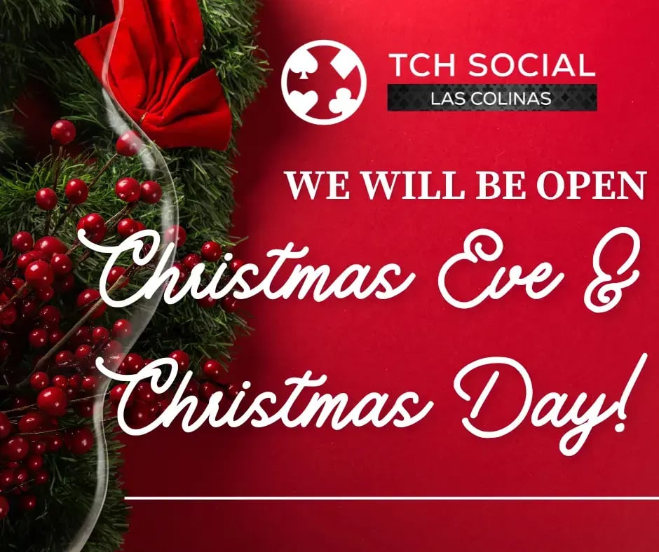 Christmas Hours at TCH Social Las Colinas