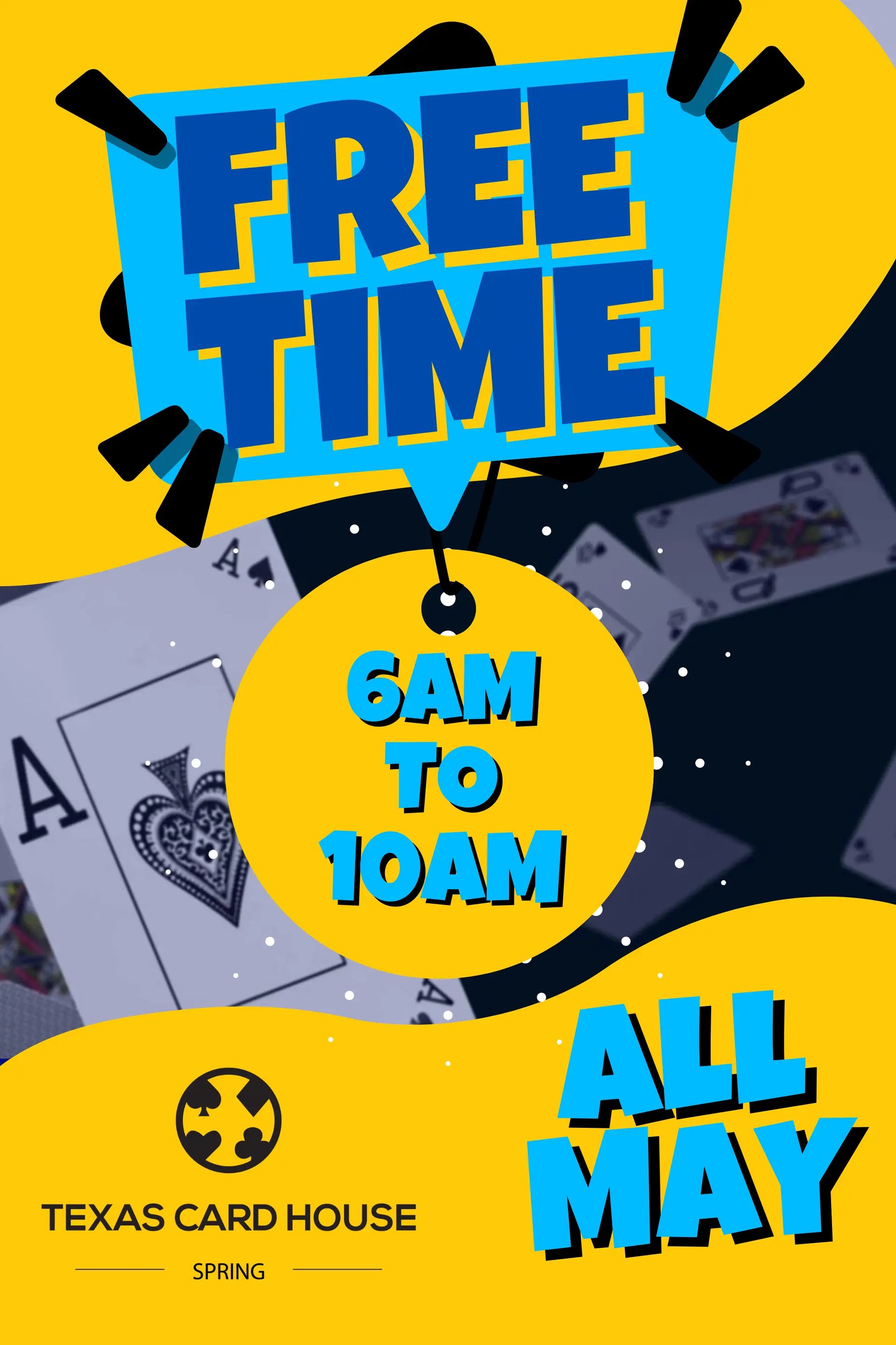 Free Time from 6AM to 10AM All May