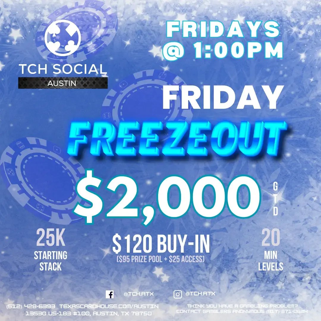 Friday Freezeout at TCH Social Austin