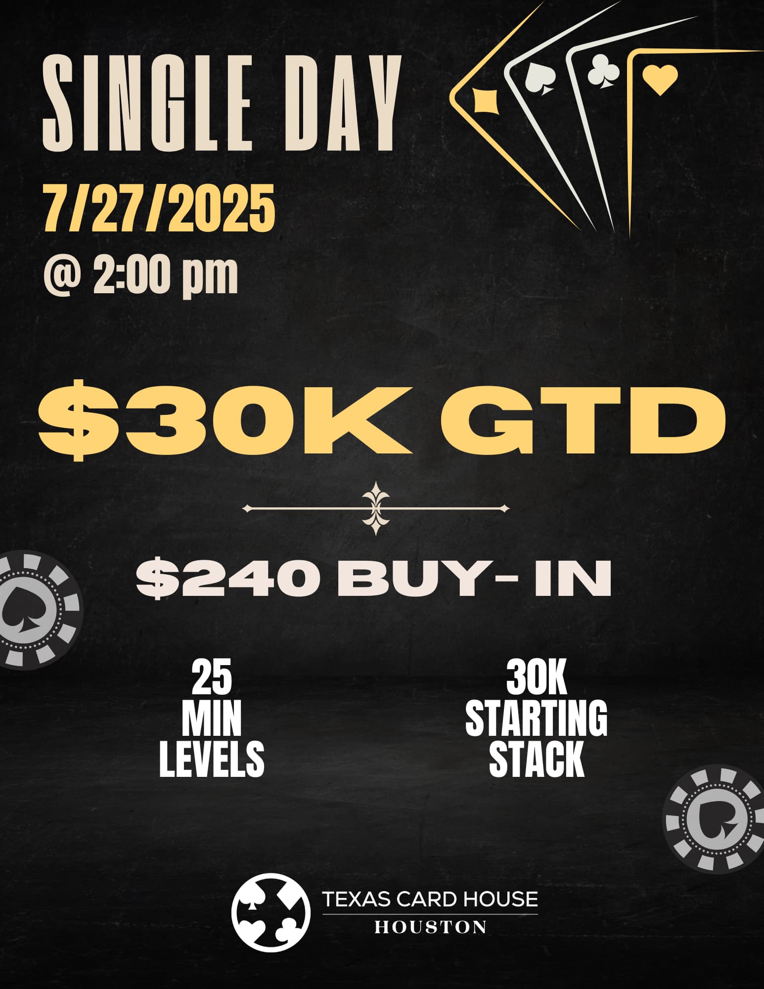 Houston  Single Day $30K