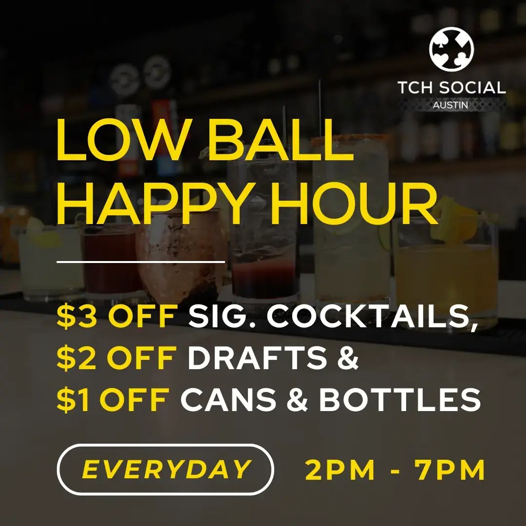 Low Ball Happy Hour v3  Austin  Sep2024