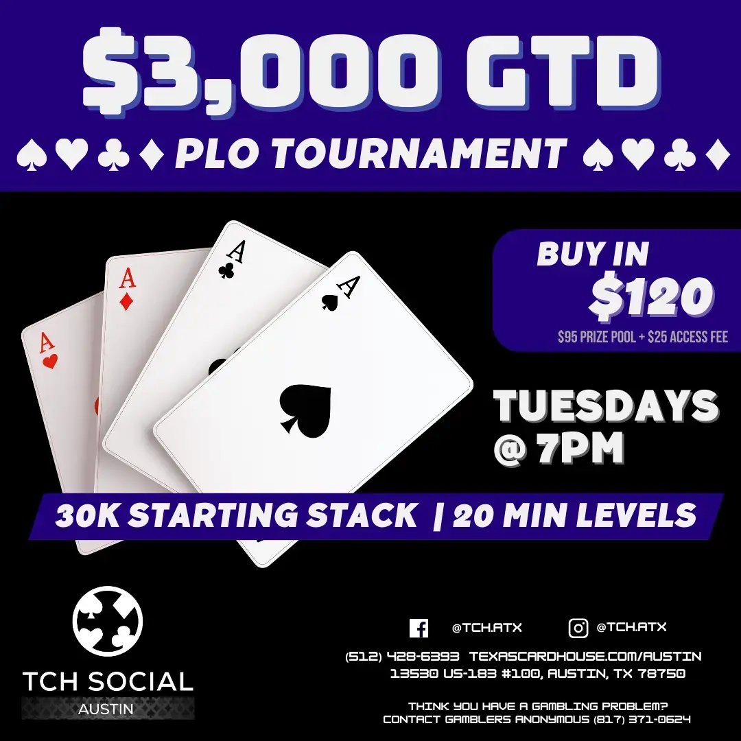 PLO 3k GTD at TCH Social Austin