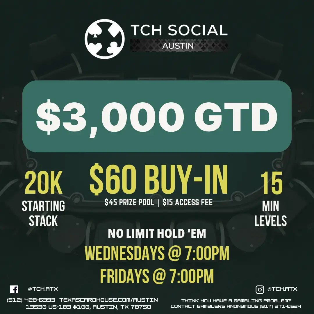 Wednesday & Friday 3K GTD at TCH Social Austin